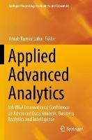 Applied Advanced Analytics: 6th IIMA International Conference on Advanced Data Analysis, Business Analytics and Intelligence - cover