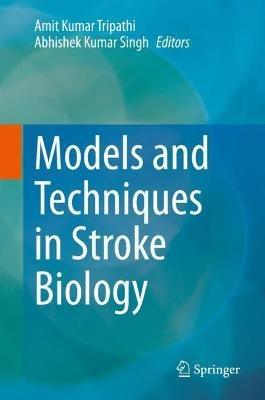 Models and Techniques in Stroke Biology - cover