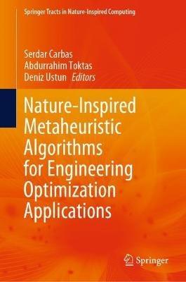 Nature-Inspired Metaheuristic Algorithms for Engineering Optimization Applications - cover