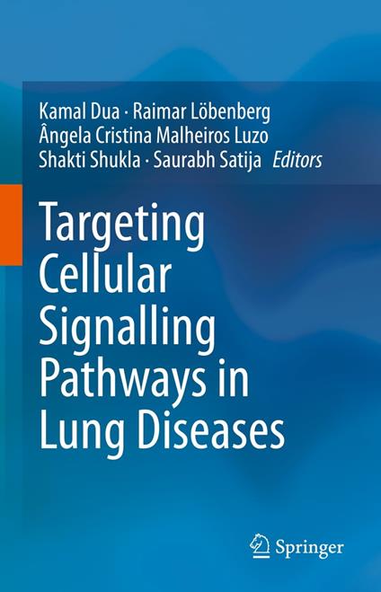 Targeting Cellular Signalling Pathways in Lung Diseases