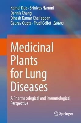 Medicinal Plants for Lung Diseases: A Pharmacological and Immunological Perspective - cover