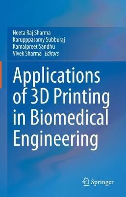 Applications of 3D printing in Biomedical Engineering - cover