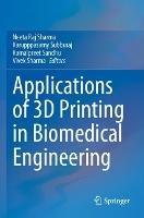 Applications of 3D printing in Biomedical Engineering - cover