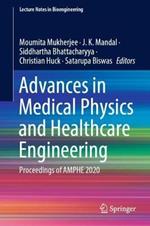 Advances in Medical Physics and Healthcare Engineering: Proceedings of AMPHE 2020
