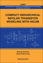 Compact Hierarchical Bipolar Transistor Modeling With Hicum