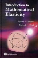 Introduction To Mathematical Elasticity - Leonid P Lebedev,Michael J Cloud - cover