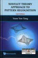 Wavelet Theory Approach To Pattern Recognition (2nd Edition) - Yuan Yan Tang - cover