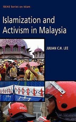 ISLAMIZATION AND ACTIVISM IN MALAYSIA - cover