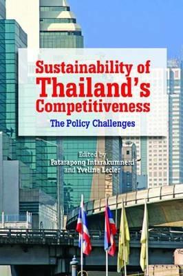 Sustainability of Thailand's Competitiveness: The Policy Challenges - cover