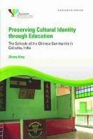 Preserving Cultural Identity Through Education: The Schools of the Chinese Community in Calcutta, India