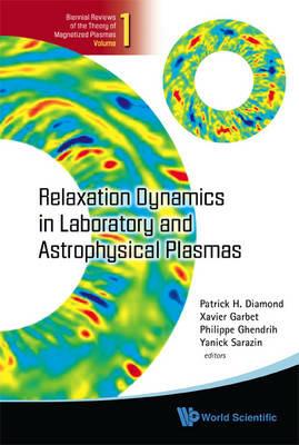 Relaxation Dynamics In Laboratory And Astrophysical Plasmas - cover
