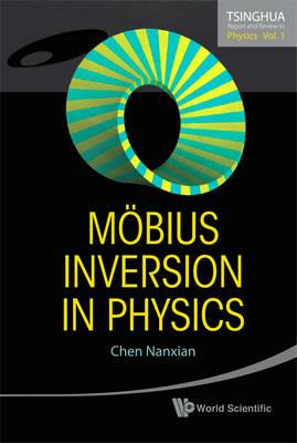 Mobius Inversion In Physics - Nanxian Chen - cover