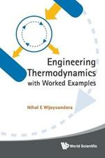 Engineering Thermodynamics With Worked Examples