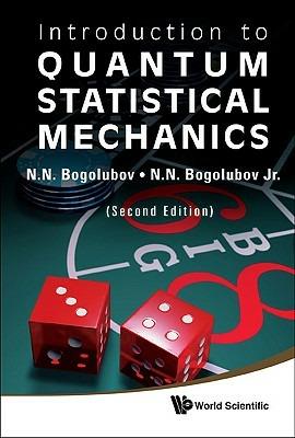 Introduction To Quantum Statistical Mechanics (2nd Edition) - N N Bogolubov,Nickolai N Bogolubov Jr - cover
