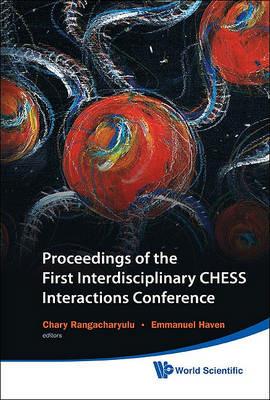 Proceedings Of The First Interdisciplinary Chess Interactions Conference - cover