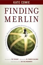Finding Merlin: Handbook for the Human Development Journey