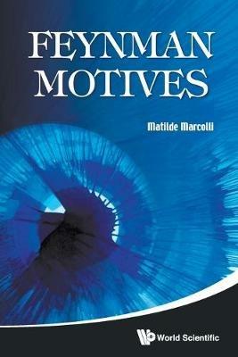Feynman Motives - Matilde Marcolli - cover