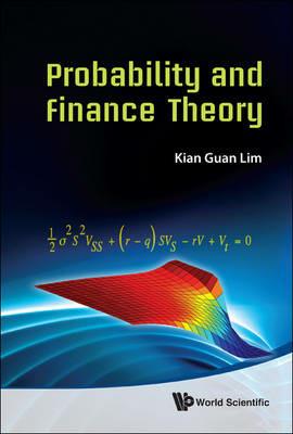 Probability And Finance Theory - Kian Guan Lim - cover