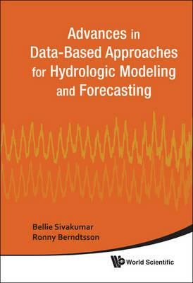 Advances In Data-based Approaches For Hydrologic Modeling And Forecasting - cover