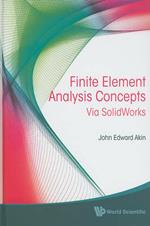 Finite Element Analysis Concepts: Via Solidworks