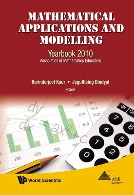 Mathematical Applications And Modelling: Yearbook 2010, Association Of Mathematics Educators - cover