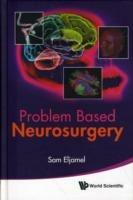 Problem Based Neurosurgery - M Sam Eljamel - cover