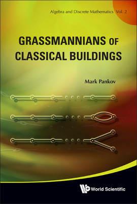 Grassmannians Of Classical Buildings - Mark Pankov - cover