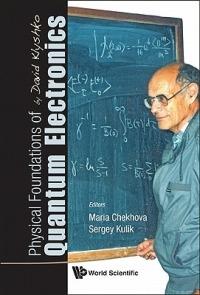 Physical Foundations Of Quantum Electronics By David Klyshko - cover