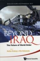 Beyond Iraq: The Future Of World Order - cover