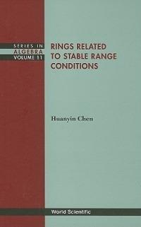 Rings Related To Stable Range Conditions - Huanyin Chen - cover