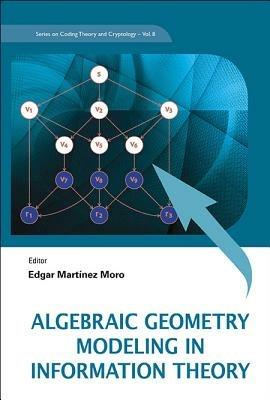 Algebraic Geometry Modeling In Information Theory - cover