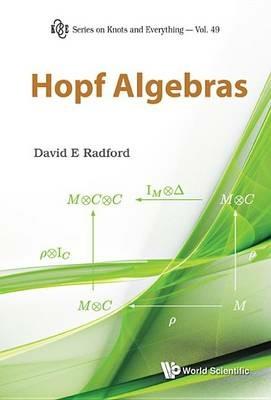 Hopf Algebras - David E Radford - cover