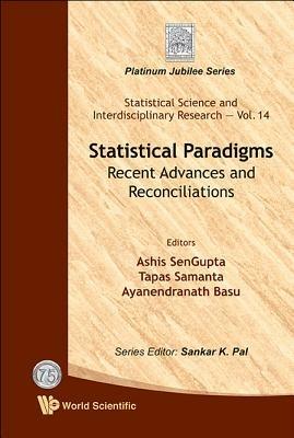 Statistical Paradigms: Recent Advances And Reconciliations - cover