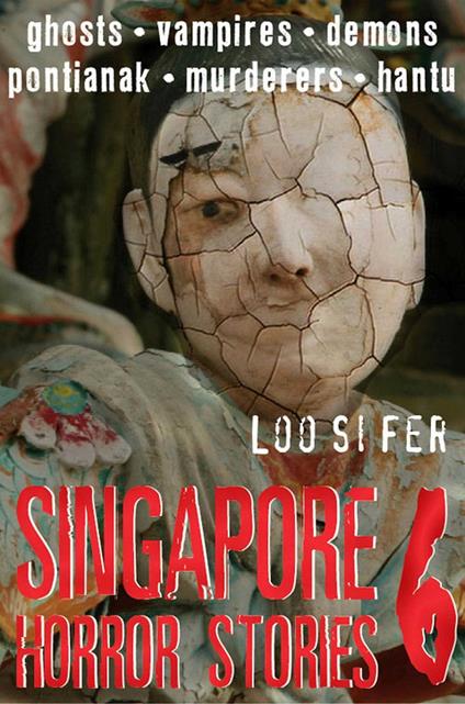 Singapore Horror Stories