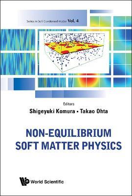 Non-equilibrium Soft Matter Physics - cover