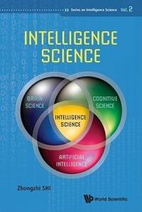 Intelligence Science - Zhongzhi Shi - cover