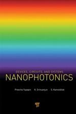 Nanophotonics: Devices, Circuits, and Systems