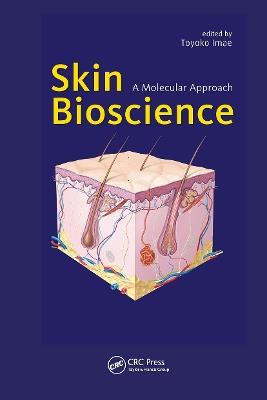Skin Bioscience: A Molecular Approach - cover