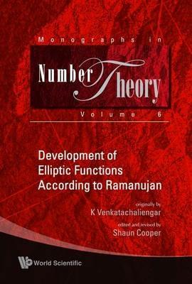 Development Of Elliptic Functions According To Ramanujan - K Venkatachaliengar - cover