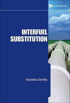 Interfuel Substitution - Apostolos Serletis - cover