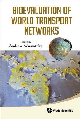 Bioevaluation Of World Transport Networks - cover