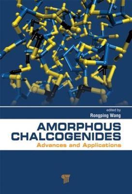 Amorphous Chalcogenides: Advances and Applications - cover