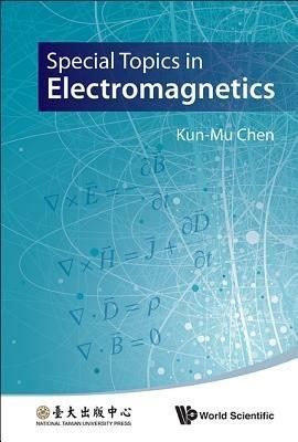 Special Topics In Electromagnetics - Kun-mu Chen - cover