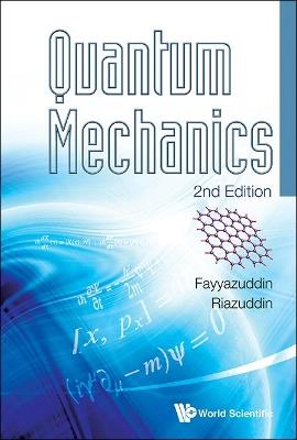 Quantum Mechanics (2nd Edition) - . Riazuddin,. Fayyazuddin - cover