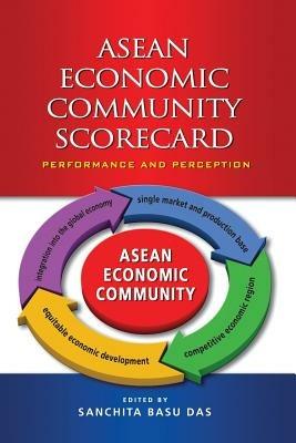 ASEAN Economic Community Scorecard: Performance and Perception - cover