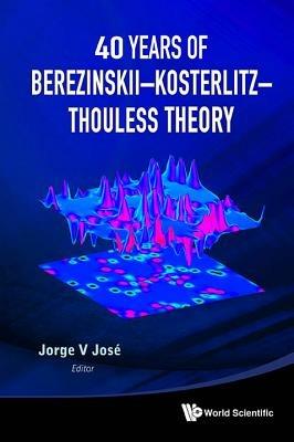 40 Years Of Berezinskii-kosterlitz-thouless Theory - cover