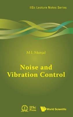 Noise And Vibration Control - M L Munjal - cover