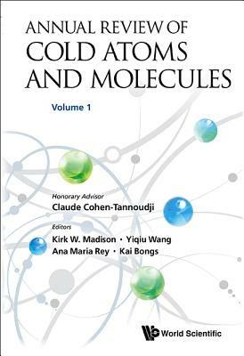 Annual Review Of Cold Atoms And Molecules - Volume 1 - cover
