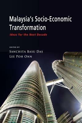 Malaysia's Socio-Economic Transformation: Ideas for the Next Decade - cover