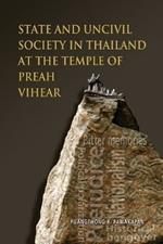State and Uncivil Society in Thailand at the Temple of Preah Vihear